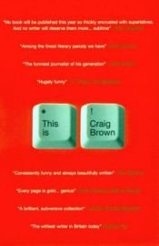 book cover of This is Craig Brown: As Heard on Radio 4 by Craig Brown