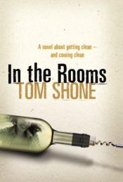 book cover of In the Rooms by Tom Shone