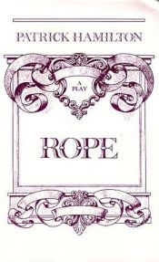 book cover of Rope by Patrick Hamilton