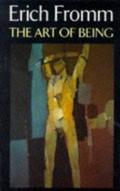 book cover of The art of being by Erich Fromm