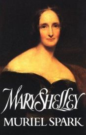 book cover of Mary Shelley by ミュリエル・スパーク