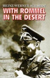 book cover of Con Rommel En El Desierto by Heinz W. Schmidt