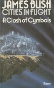 book cover of A Clash Of Cymbals by James Blish