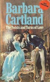 book cover of 80 The Twists and Turns of Love by Barbara Cartland