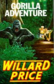 book cover of Gorilla Adventure by Willard Price