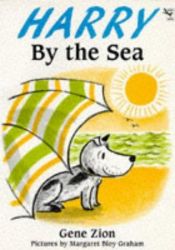 book cover of Harry by the sea / by Gene Zion by Gene Zion