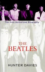 book cover of The Beatles (Illustrated and Updated Edition) by Hunter Davies