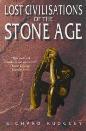 book cover of The lost civilizations of the Stone Age by Richard Rudgley