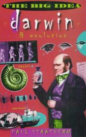 book cover of Darwin and Evolution (Big Idea) by پل استراترن