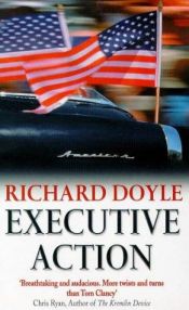 book cover of executive Action by 伊妮·布来敦