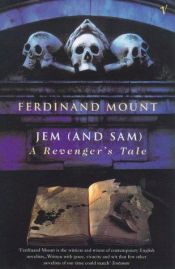 book cover of Jem (and Sam) by Ferdinand Mount