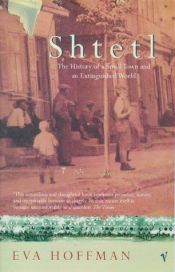 book cover of Shtetl by Eva Hoffman