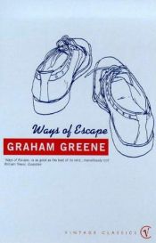book cover of Ways of Escape by Graham Greene