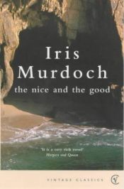 book cover of The Nice and the Good by Iris Murdoch