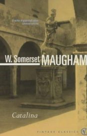 book cover of Catalina by William Somerset Maugham