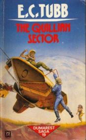 book cover of The Quillian Sector (Dumarest #19) by E. C. Tubb