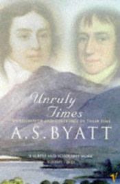 book cover of Wordsworth and Coleridge in their time by A. S. Byatt