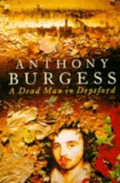 book cover of A Dead Man in Deptford by Άντονι Μπέρτζες