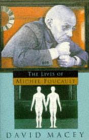 book cover of Lives of Michel Foucault by David Macey