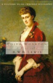 book cover of Edith Wharton by R. W. B. Lewis