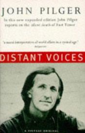 book cover of Distant voices by John Pilger