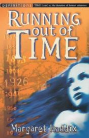 book cover of Running Out of Time by Μάργκαρετ Πίτερσον Χάντιξ