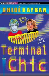 book cover of Terminal Chic by Chloë Rayban