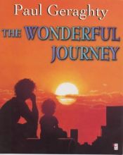 book cover of The Wonderful Journey by Paul Geraghty