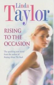 book cover of Rising To The Occasion by Linda Taylor