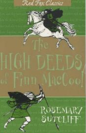 book cover of The high deeds of Finn MacCool by Розмэри Сатклиф