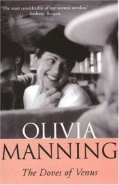 book cover of The Doves of Venus (Virago Modern Classic) by Olivia Manning