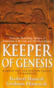 book cover of Keeper of Genesis by GRAHAM HANCOCK ROBERT BAUVAL