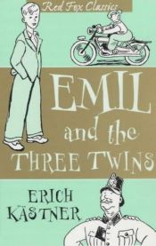 book cover of Emil and the Three Twins by エーリッヒ・ケストナー