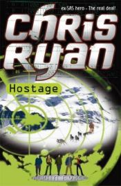 book cover of Hostage (Alpha Force) by Chris Ryan