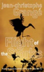 book cover of Flight of Storks by Jean-Christophe Grangé