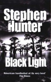 book cover of Hunter: BLS2 - Black Light (Bob Lee Swagger) by ستيفن هنتر