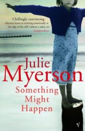 book cover of Può sempre succedere by Julie Myerson