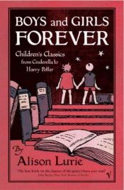 book cover of Boys and girls forever by Alison Lurie