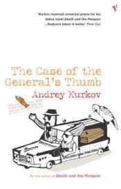 book cover of Case of the General's Thumb by Andrej Kurkow