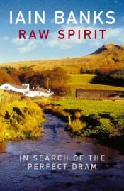 book cover of Raw Spirit by Иэн Бэнкс
