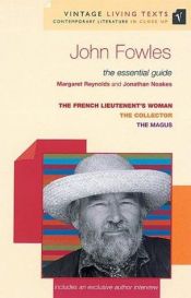 book cover of John Fowles (Vintage Living Texts) by Margaret Reynolds