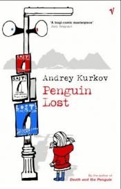 book cover of Penguin Lost by Andrej Kurkow