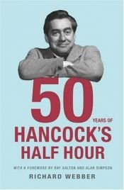 book cover of Fifty Years of Hancock's Half Hour by Richard Webber