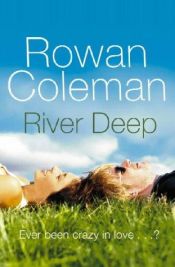 book cover of River Deep by Rowan Coleman