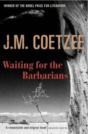 book cover of Waiting for the Barbarians by John Maxwell Coetzee