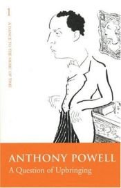 book cover of Een dans op muziek van de tijd I: Een kwestie van opvoeding by Anthony Powell