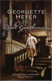 book cover of The Quiet Gentleman by Georgette Heyer