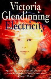 book cover of Electricity by Victoria Glendinning