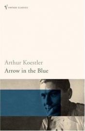 book cover of Arrow in the Blue by Arthur Koestler
