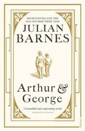 book cover of Arthur & George by Julian Barnes